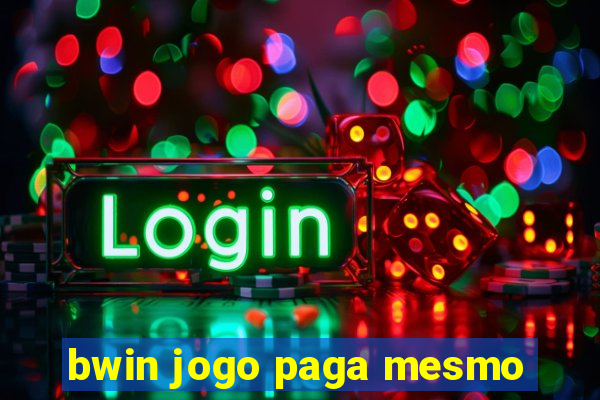 bwin jogo paga mesmo